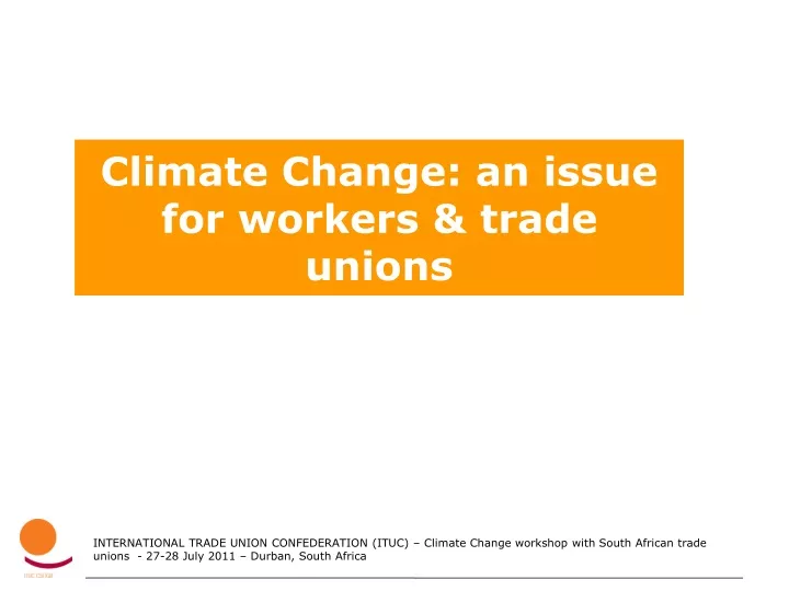 climate change an issue for workers trade unions