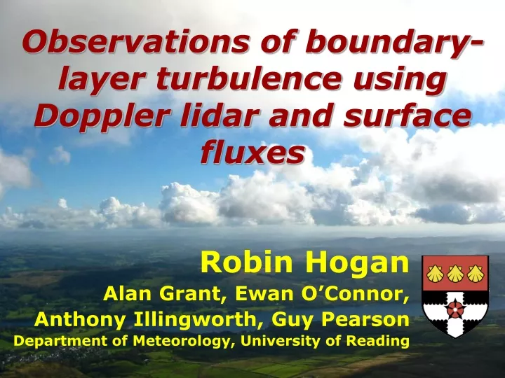 observations of boundary layer turbulence using doppler lidar and surface fluxes