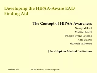 Developing the HIPAA-Aware EAD  Finding Aid