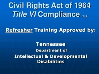 Civil Rights Act of 1964 Title VI  Compliance  (2019)