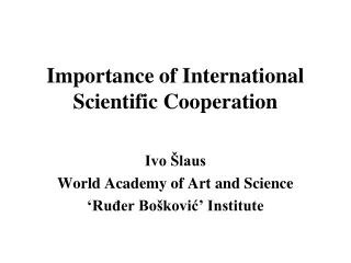 Importance of International Scientific Cooperation