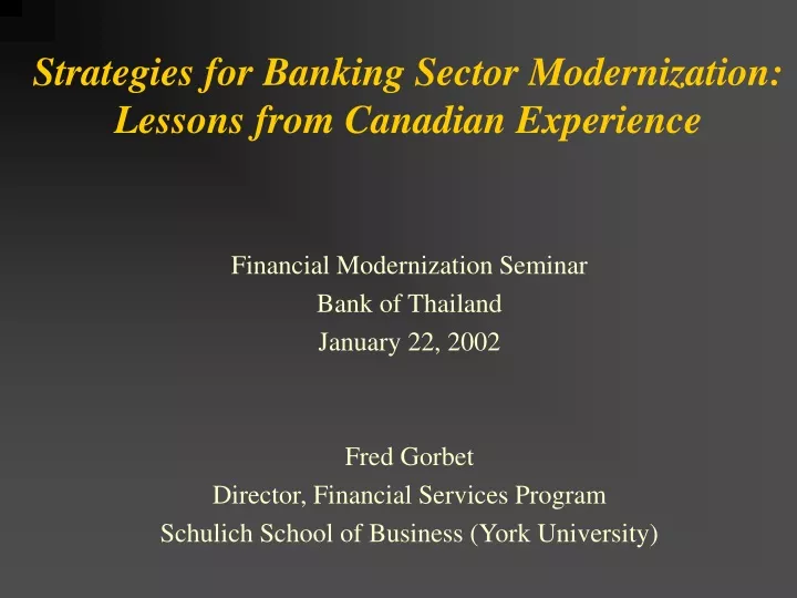 strategies for banking sector modernization lessons from canadian experience