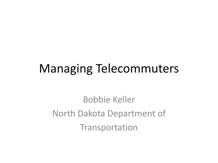 managing telecommuters