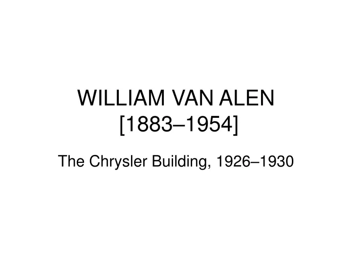 william van alen 1883 1954