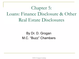 Chapter 5:  Loans: Finance Disclosure &amp; Other Real Estate Disclosures