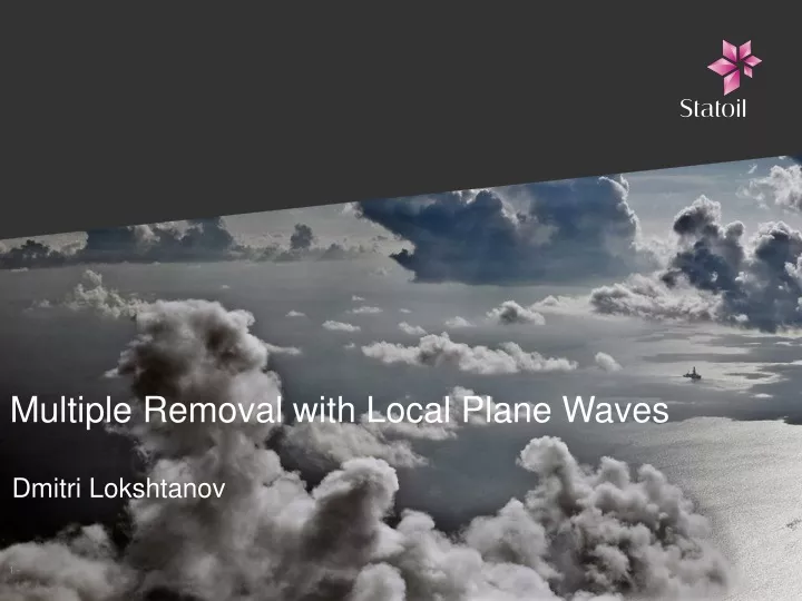 multiple removal with local plane waves