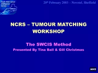 NCRS – TUMOUR MATCHING WORKSHOP
