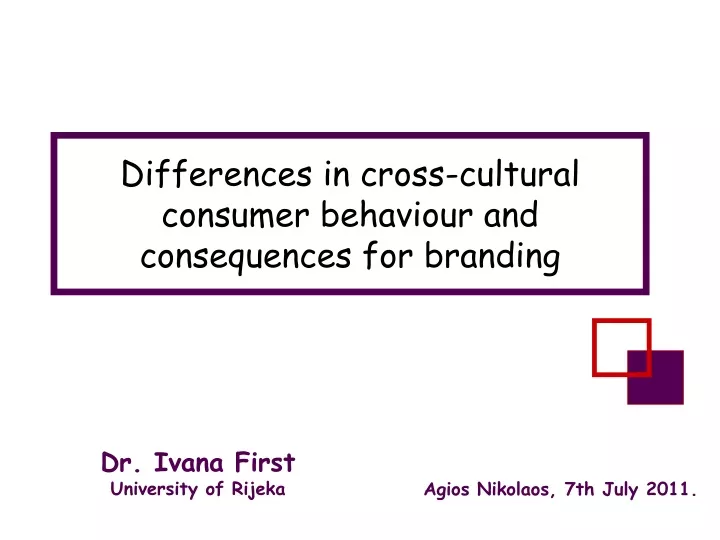 differences in cross cultural consumer behaviour and consequences for branding