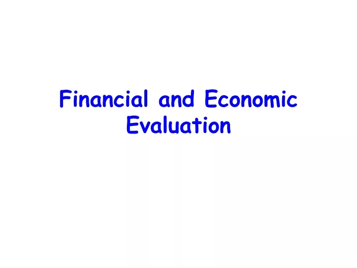 financial and economic evaluation