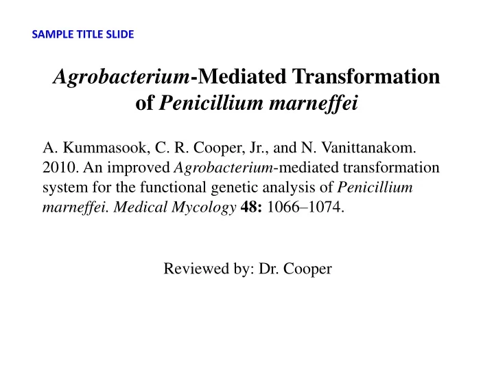 agrobacterium mediated transformation of penicillium marneffei