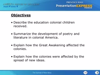 Describe the education colonial children received.