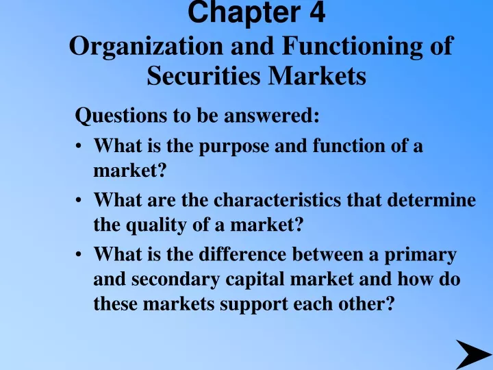 chapter 4 organization and functioning of securities markets