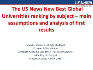 Robert J. Morse, Chief Data Strategist    U.S. News &amp; World Report