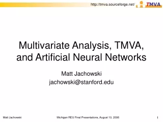 Multivariate Analysis, TMVA, and Artificial Neural Networks