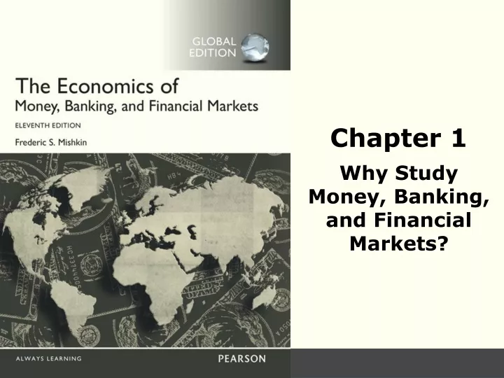chapter 1 why study money banking and financial markets