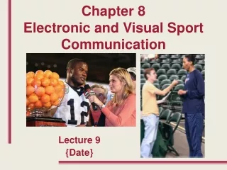Chapter 8 Electronic and Visual Sport Communication
