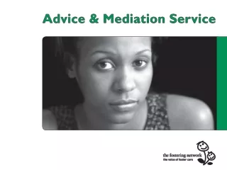 Advice &amp; Mediation (A&amp;M) Service