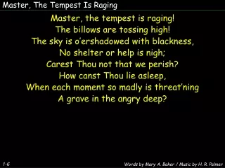 Master, The Tempest Is Raging