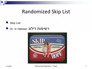 Randomized Skip List