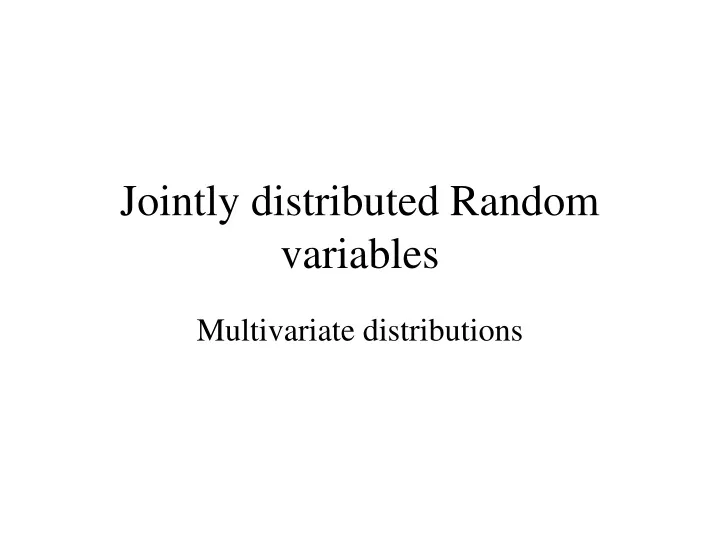 jointly distributed random variables