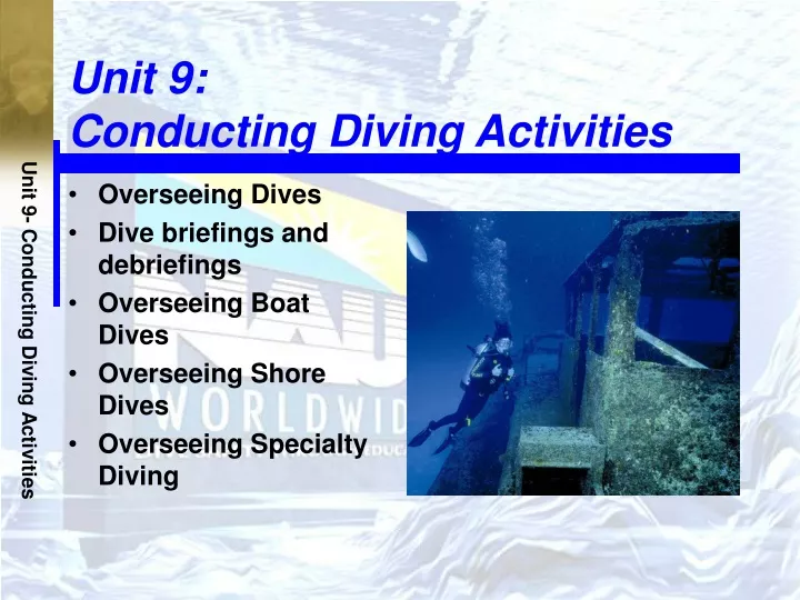 unit 9 conducting diving activities