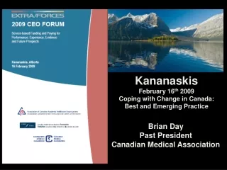 Brian Day Past President  Canadian Medical Association