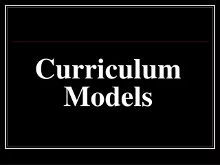 Curriculum  Models