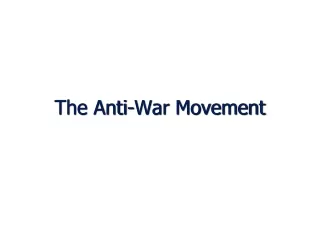 The Anti-War Movement
