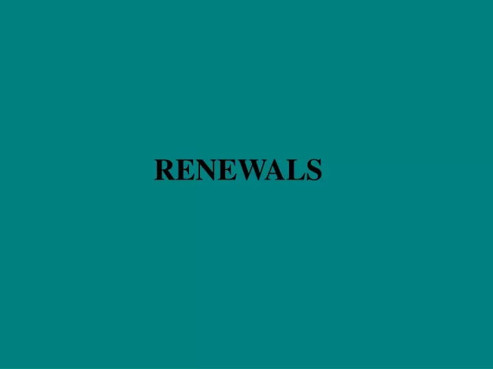 renewals