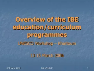 Overview of the IBE education/curriculum programmes