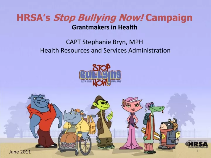 hrsa s stop bullying now campaign grantmakers