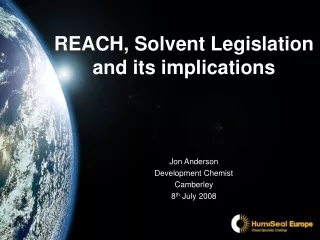 REACH, Solvent Legislation and its implications