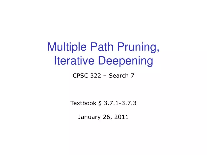 multiple path pruning iterative deepening
