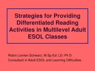 Strategies for Providing Differentiated Reading Activities in Multilevel Adult ESOL Classes