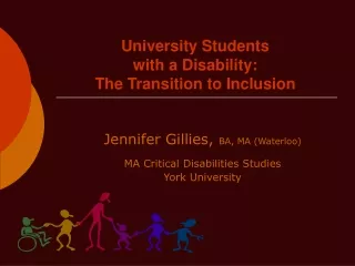 University Students  with a Disability:  The Transition to Inclusion