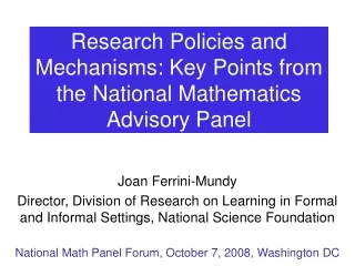 Research Policies and Mechanisms: Key Points from the National Mathematics Advisory Panel