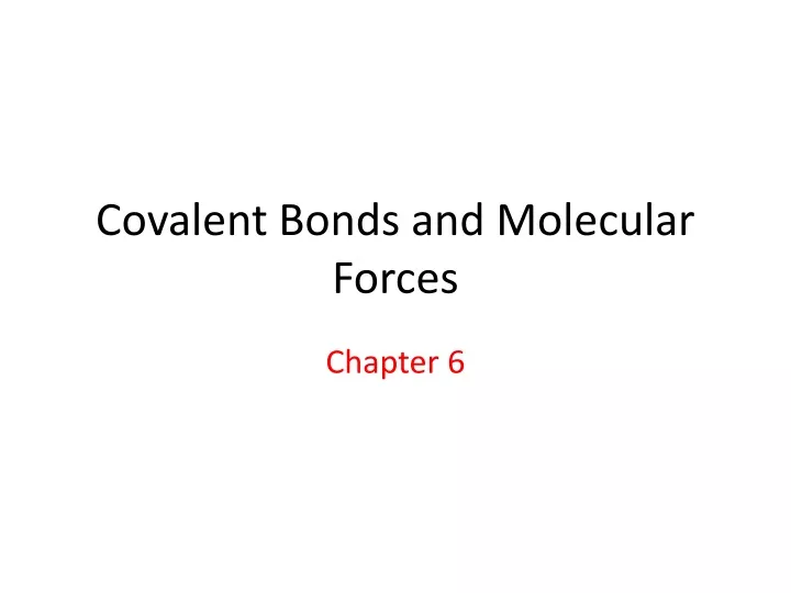 covalent bonds and molecular forces