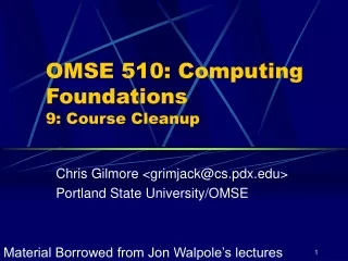 OMSE 510: Computing Foundations 9: Course Cleanup