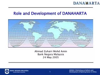 Role and Development of DANAHARTA