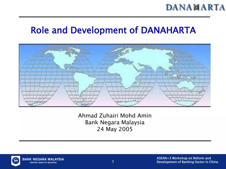 role and development of danaharta