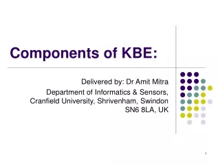 Components of KBE: