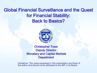 Global Financial Surveillance and the Quest for Financial Stability: Back to Basics?