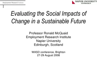 Evaluating the Social Impacts of Change in a Sustainable Future
