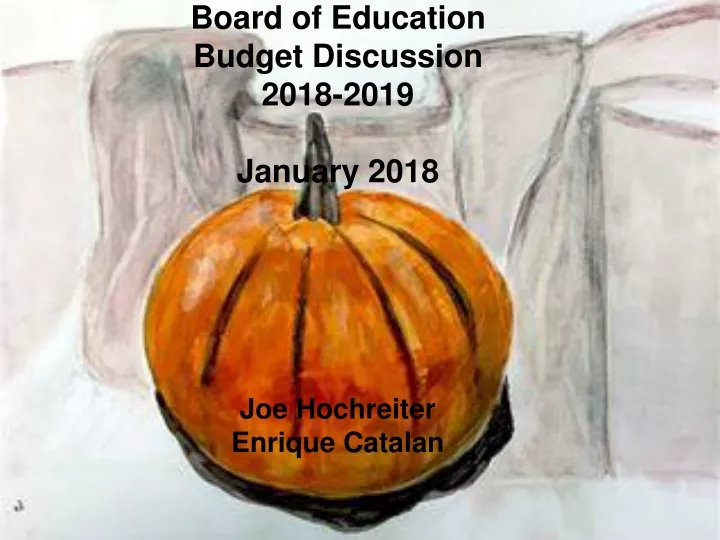 board of education budget discussion 2018 2019
