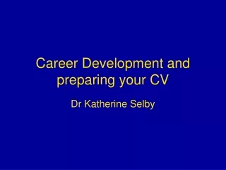 Career Development and preparing your CV