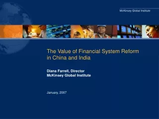 The Value of Financial System Reform in China and India