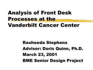 Analysis of Front Desk Processes at the Vanderbilt Cancer Center