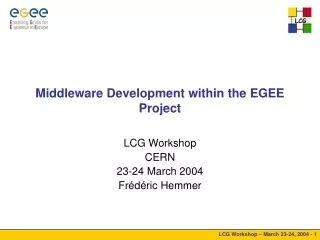 Middleware Development within the EGEE Project