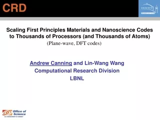 Andrew Canning  and Lin-Wang Wang Computational Research Division LBNL