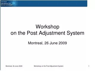Workshop on the Post Adjustment System